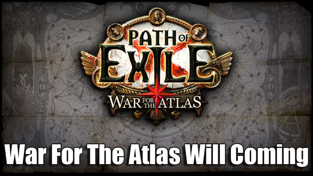 Path Of Exile War For The Atlas Coming Soon